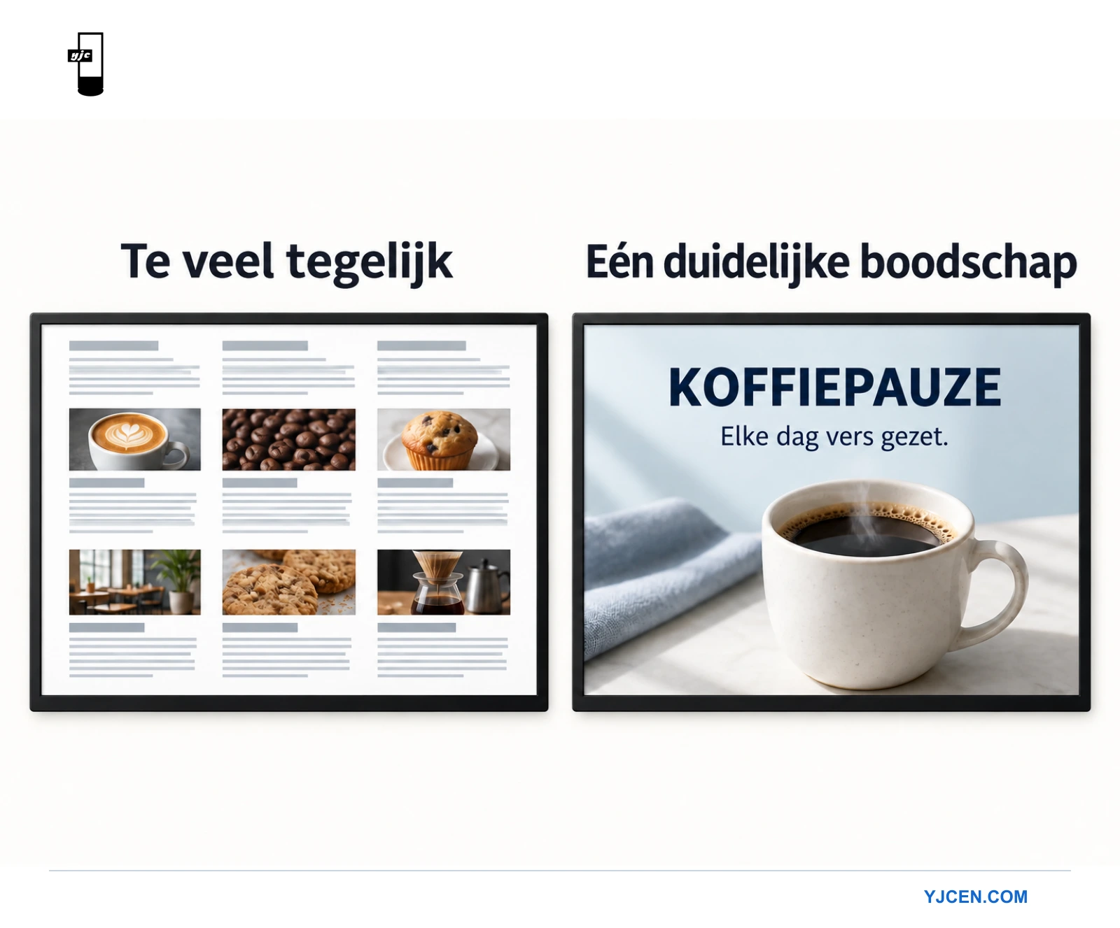 Een drukke signage-indeling naast een indeling met één grote koffiefoto en een duidelijke kop
