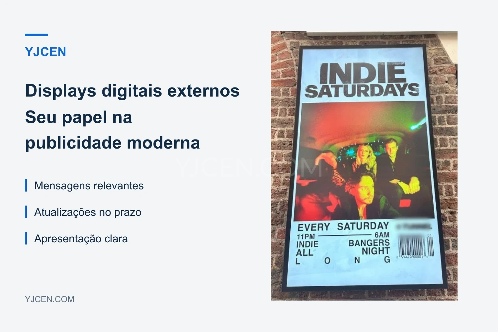 Um display externo YJCEN instalado em uma parede de tijolos exibe um anúncio de evento ao lado do título do artigo.