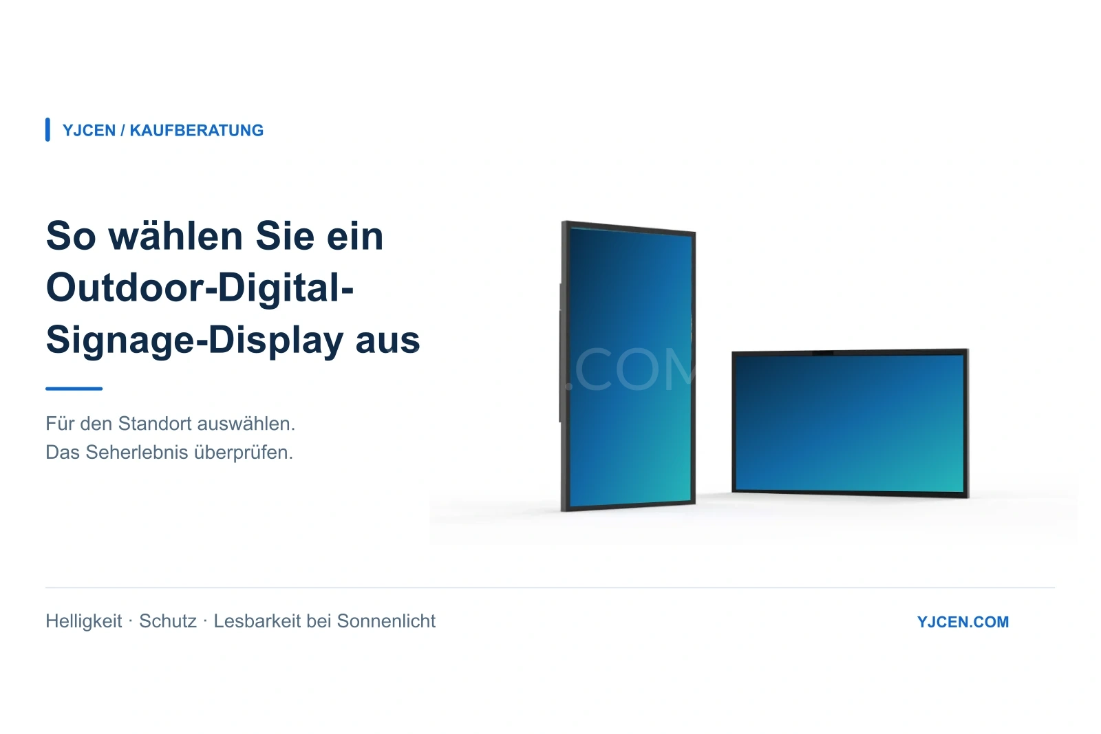 Outdoor-LCD-Displays im Hoch- und Querformat neben dem Titel zur Auswahl eines Outdoor-Digital-Signage-Displays.