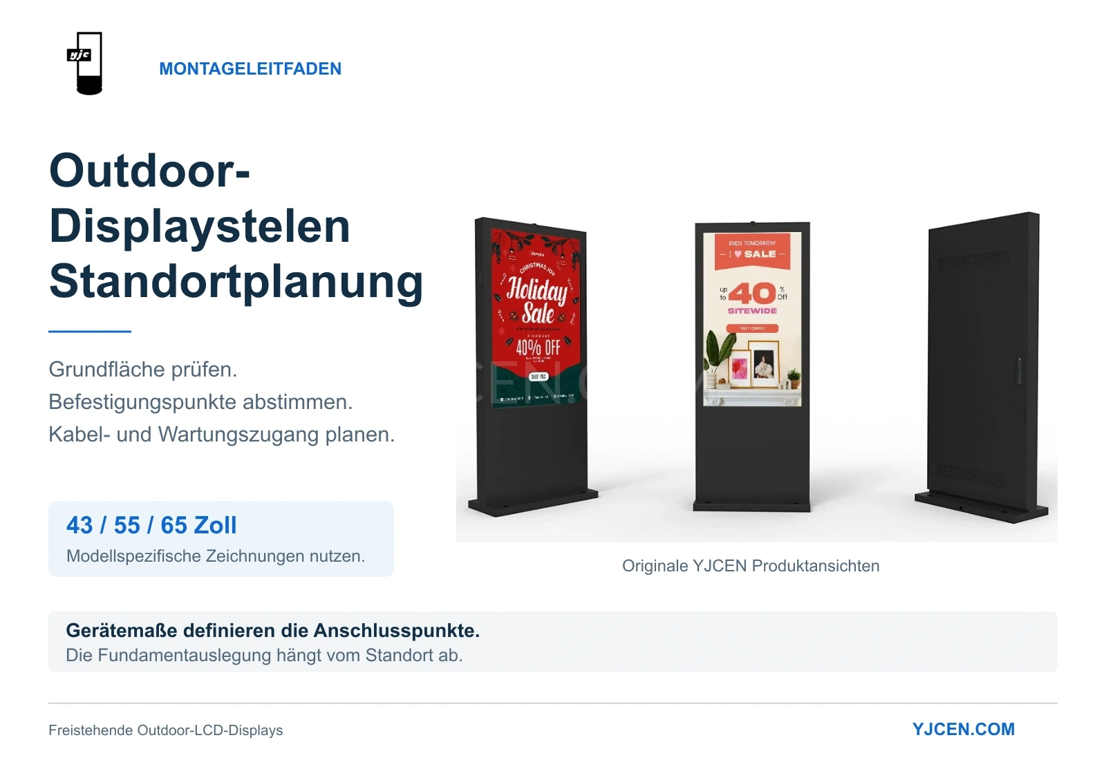 Originale Vorder- und Rückansichten freistehender YJCEN Outdoor-LCD-Displays neben Planungsprüfpunkten für Modelle mit 43, 55 und 65 Zoll.