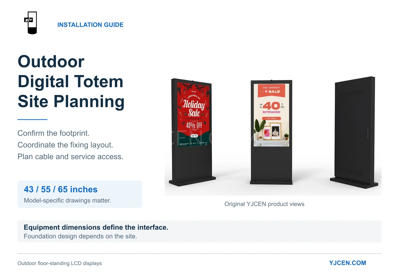 Original front and rear views of YJCEN outdoor floor-standing LCD displays beside site-planning checks for 43-, 55- and 65-inch models.