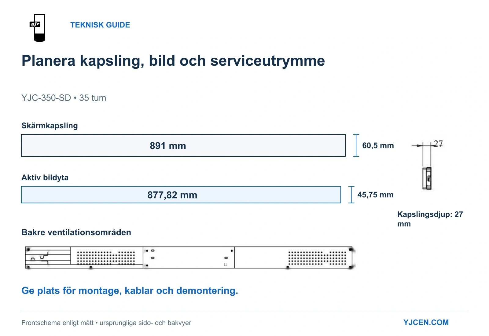 Måttreferens för YJC-350-SD: kapsling 891 × 60,5 mm, aktiv bildyta 877,82 × 45,75 mm och djup 27 mm, med ursprungliga sido- och bakvyer.
